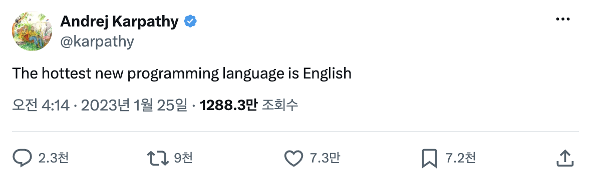 Andrej Karpathy: The hottest new programming language is English